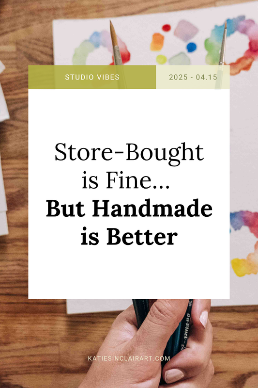 Store-Bought is Fine… But Handmade is Better