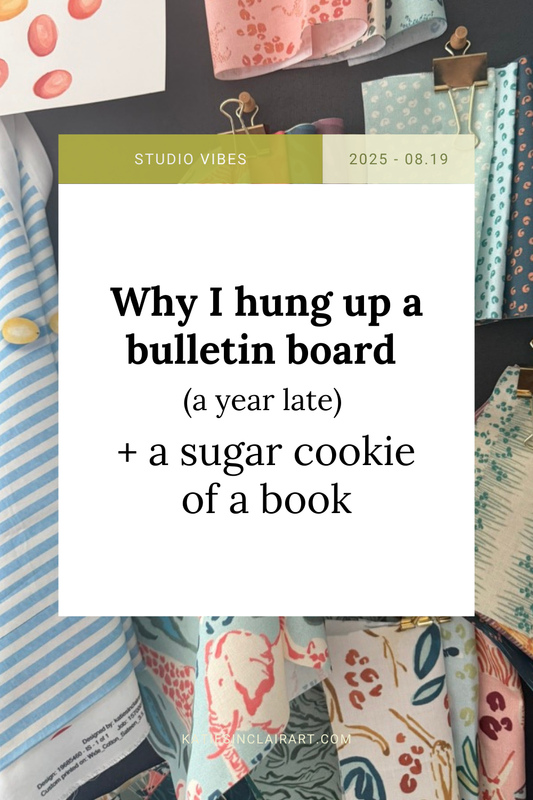 Why I hung up a bulletin board (a year late) + a sugar cookie of a book