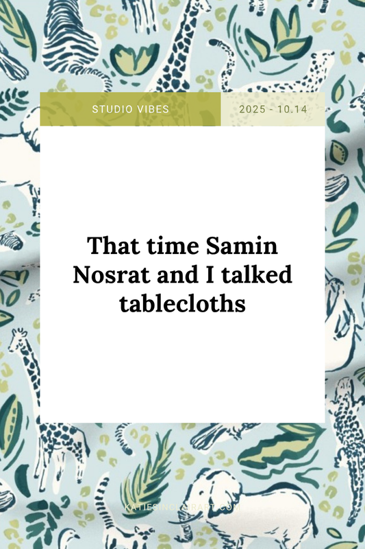 That time Samin Nosrat and I talked tablecloths