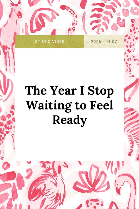 The Year I Stop Waiting to Feel Ready