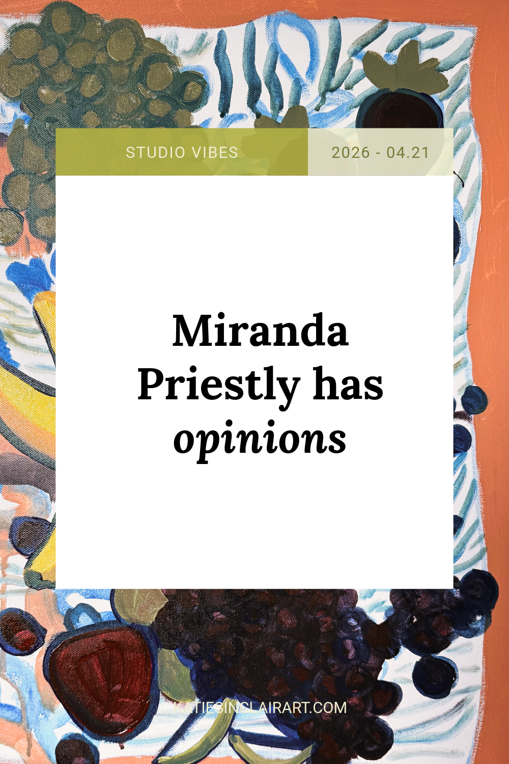Miranda Priestly has opinions – katiesinclairart