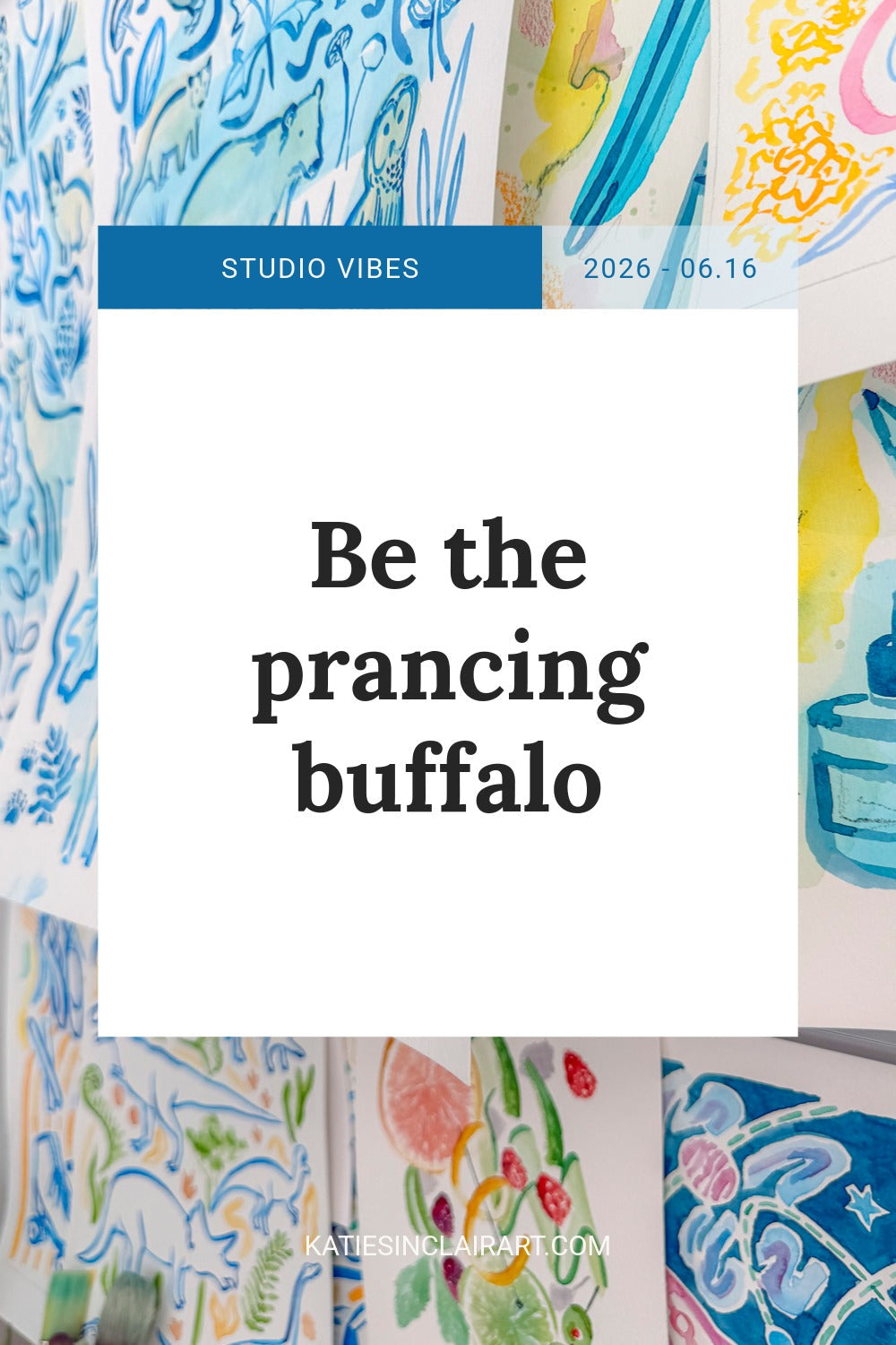 Be the prancing buffalo