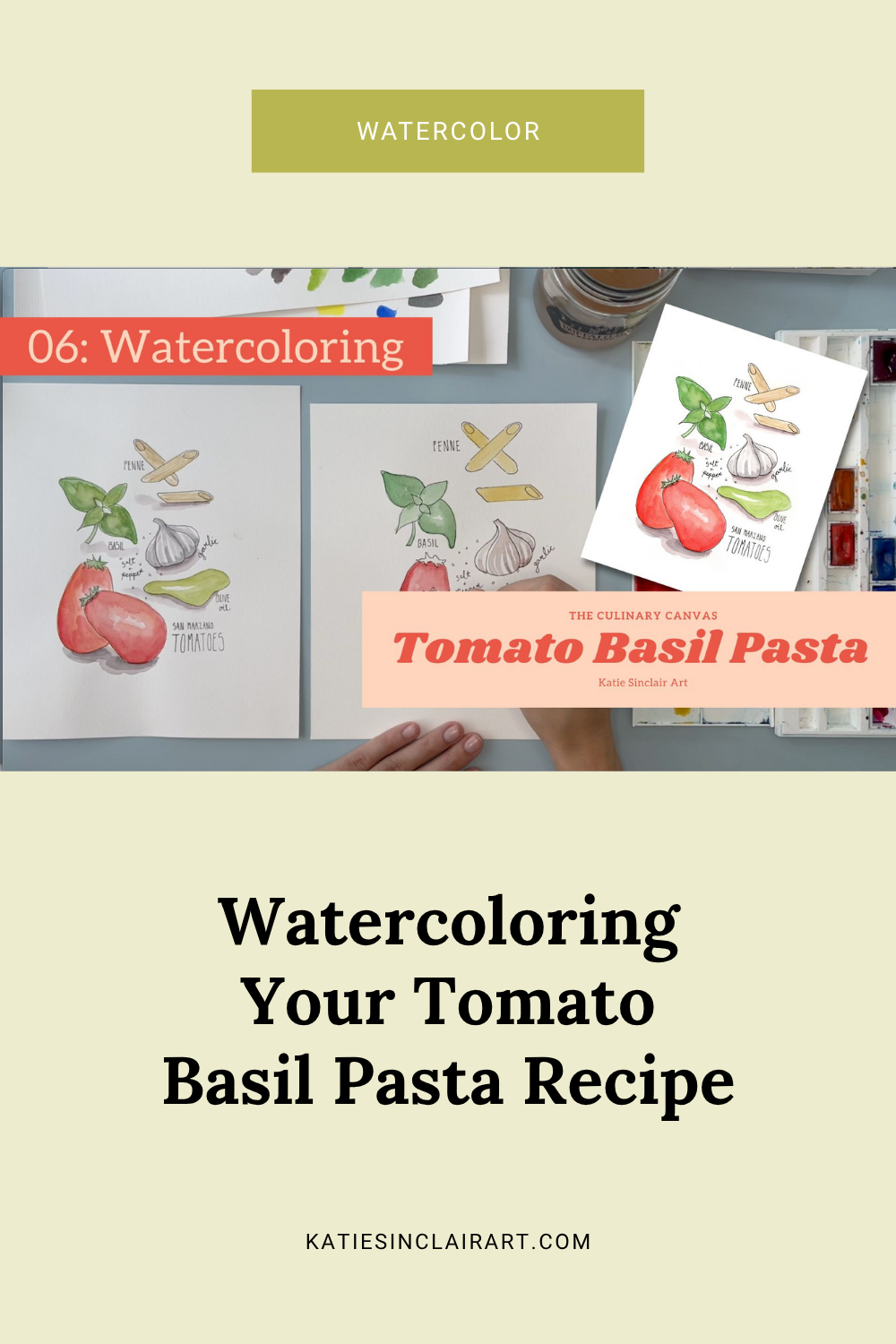 The Culinary Canvas promo image: 06 watercoloring your tomato basil pasta recipe